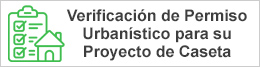 Verificación de Permiso Urbanístico para su Proyecto de Caseta