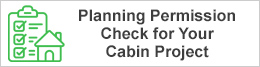 Planning Permission Check for Your Cabin Project